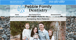 Desktop Screenshot of pebblefamilydentistry.com